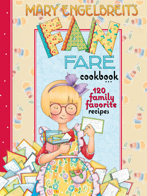Title details for Mary Engelbreit's Fan Fare Cookbook by Mary Engelbreit - Available